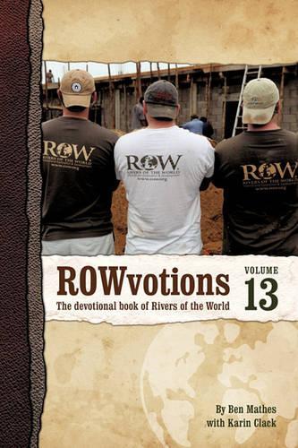 ROWvotions Volume 13: The devotional book of Rivers of the World(English)
