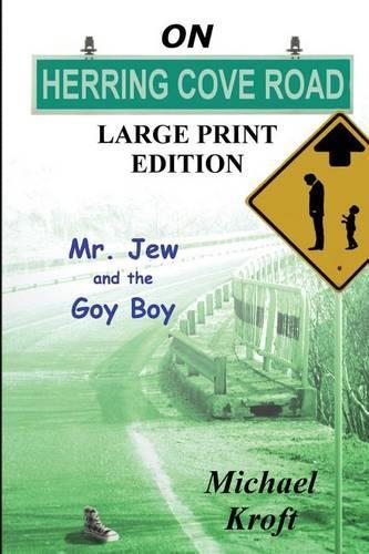 On Herring Cove Road: Mr. Jew and the Goy Boy(English)