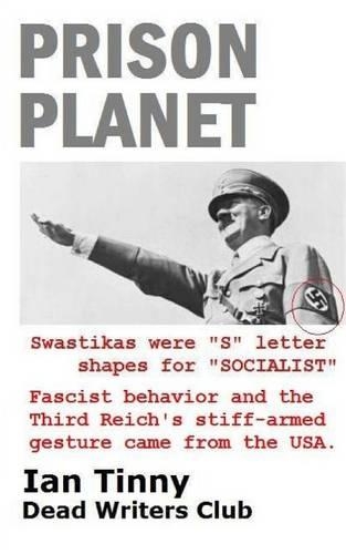 Prison Planet - Swastikas were 