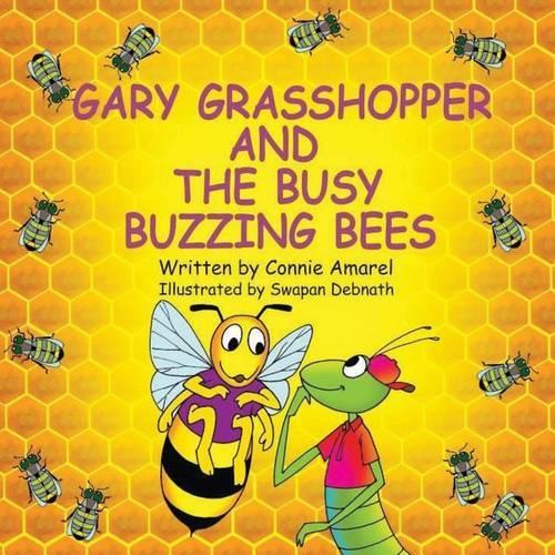 Gary Grasshopper and the Busy Buzzing Bees