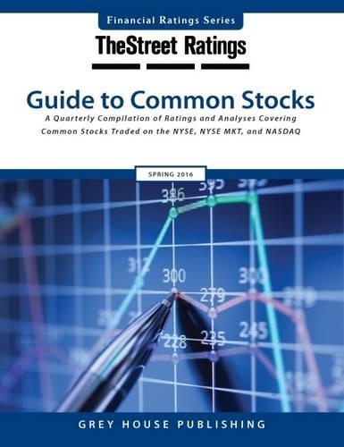 TheStreet Ratings Guide to Common Stocks, Spring 2016