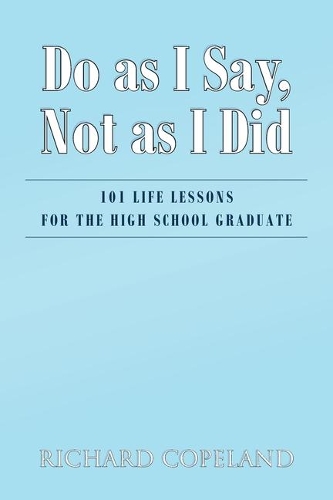 Do as I Say, Not as I Did