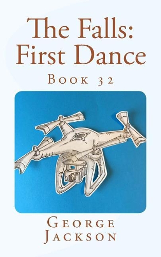 Falls: First Dance: Book 32(Falls Small Town Mystery)