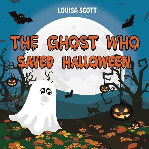 The Ghost Who Saved Halloween