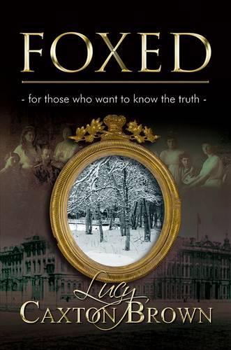 Foxed: For Those Who Want to Know the Truth