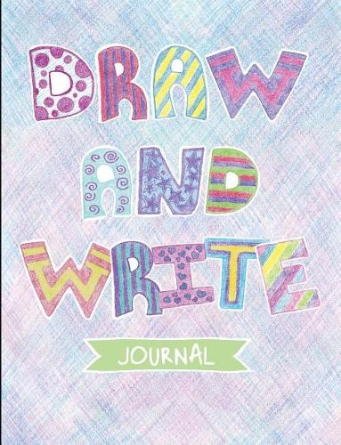 Draw and Write Journal