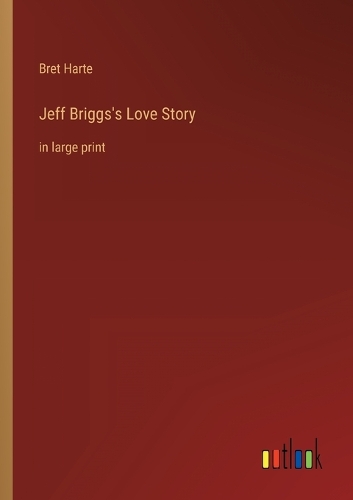 Jeff Briggs's Love Story