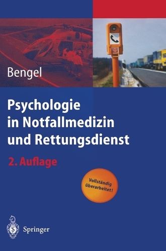 Psychologie in Notfallmedizin und Rettungsdienst: (German)