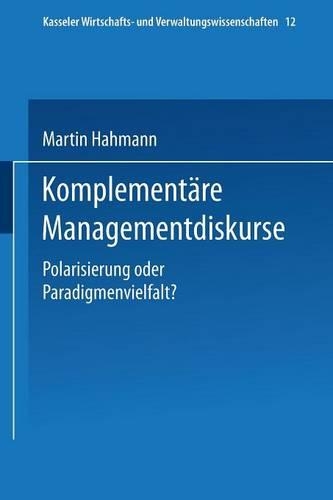 Komplementäre Managementdiskurse