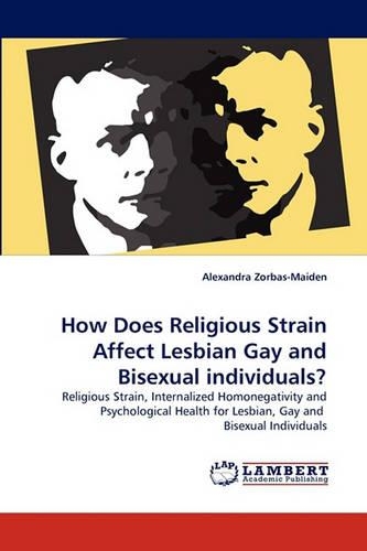 How Does Religious Strain Affect Lesbian Gay and Bisexual individuals?: (English)