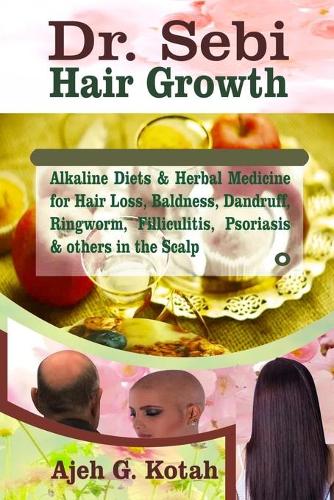 Dr. Sebi Hair Growth