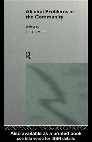 Alcohol Problems in the Community