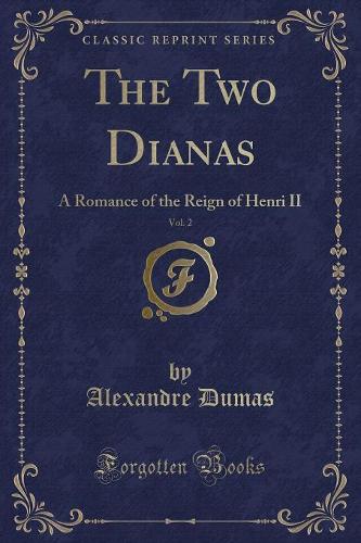The Two Dianas, Vol. 2