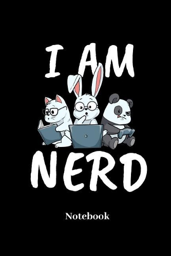 I Am Nerd Notebook