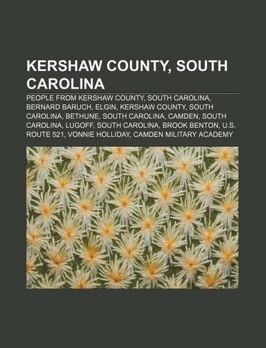 Kershaw County, South Carolina: People from Kershaw County, South Carolina, Bernard Baruch, Elgin, Kershaw County, South Carolina, Bethune(English)