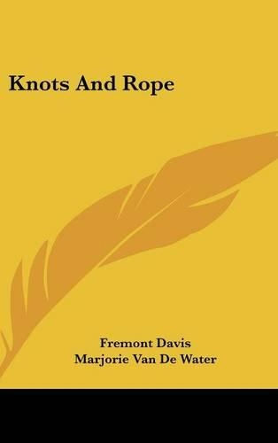 Knots and Rope