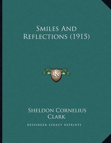 Smiles And Reflections (1915)
