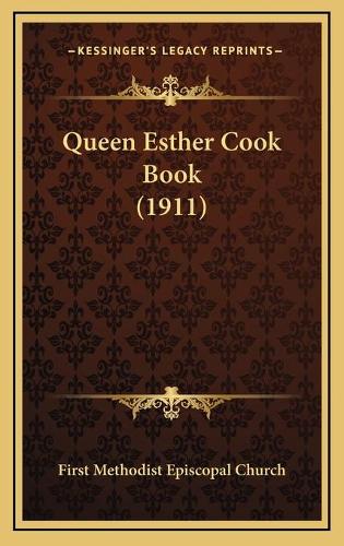 Queen Esther Cook Book (1911)