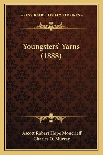 Youngsters' Yarns (1888)