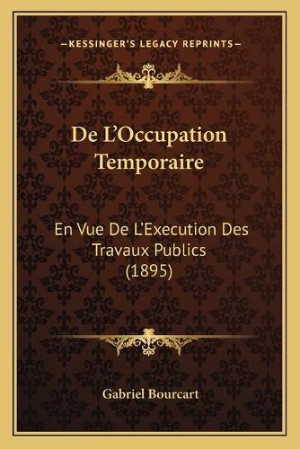 De L'Occupation Temporaire