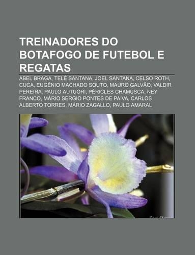 Treinadores Do Botafogo de Futebol E Regatas