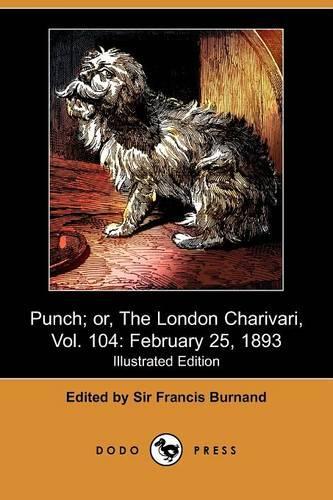 Punch; Or, the London Charivari, Vol. 104