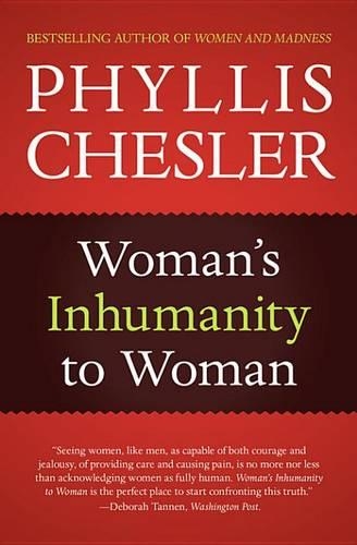 Woman's Inhumanity to Woman
