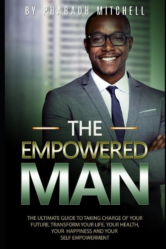 The Empowered Man
