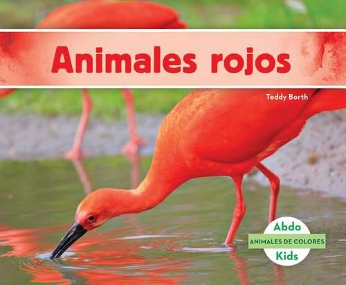 Animales Rojos (Red Animals) (Spanish Version)