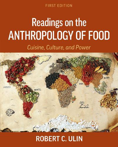 Readings on the Anthropology of Food