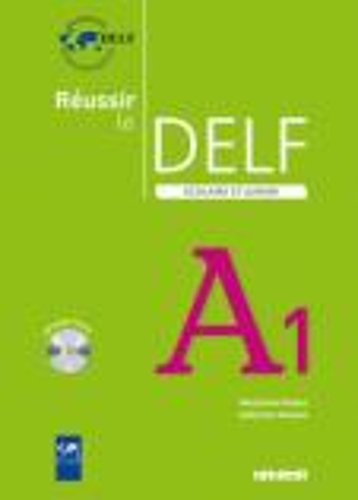 Reussir le DELF Scolaire et Junior