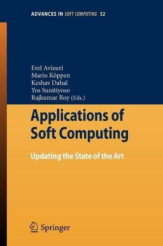 Applications of Soft Computing: Updating the State of the Art(52 Advances in Intelligent and Soft Computing)