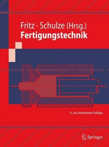 Fertigungstechnik: (0 Springer-Lehrbuch)