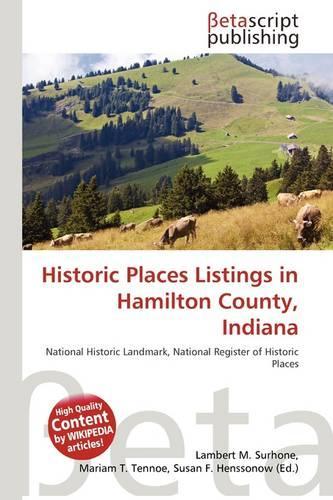 Historic Places Listings in Hamilton County, Indiana