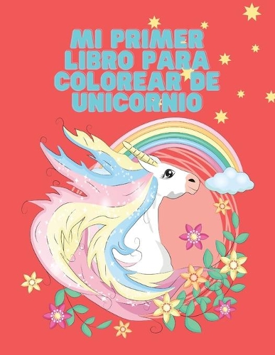 Mi Primer Libro para colorear de Unicornio
