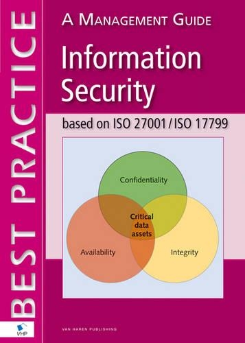 Implementing Information Security Based on ISO 27001/ISO 17799: A Management Guide
