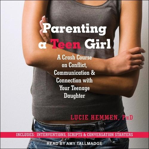 Parenting a Teen Girl