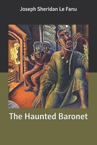 The Haunted Baronet