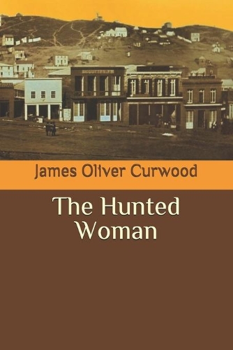The Hunted Woman