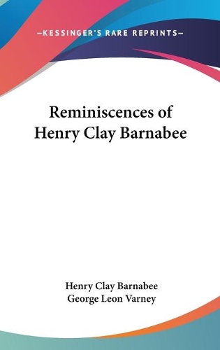 Reminiscences of Henry Clay Barnabee