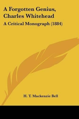 A Forgotten Genius, Charles Whitehead