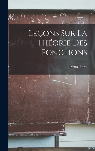 Leçons sur la Théorie des Fonctions