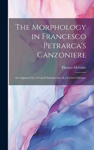 The Morphology in Francesco Petrarca's Canzoniere