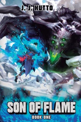 Son of Flame: A Firefighter Litrpg(1 Son of Flame)