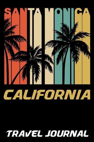 Santa Monica California Travel Journal