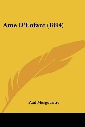 Ame D'Enfant (1894): (French)