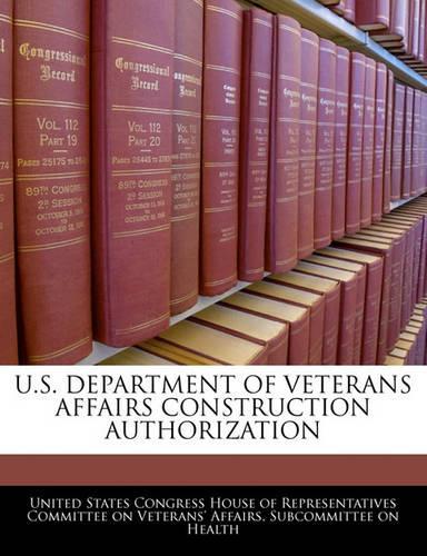 U.S. Department of Veterans Affairs Construction Authorization