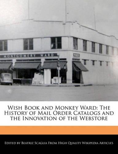Wish Book and Monkey Ward