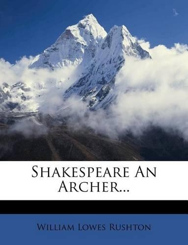 Shakespeare an Archer...