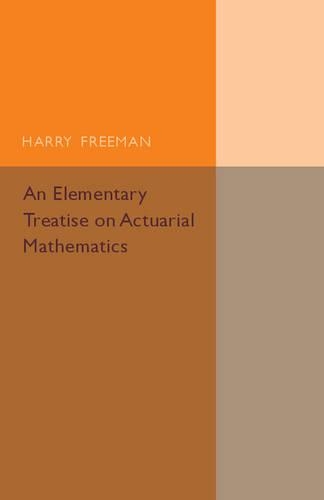 An Elementary Treatise on Actuarial Mathematics